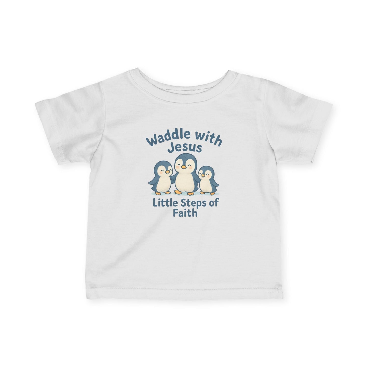 Infant Tee - Waddle with Jesus, Little Steps of Faith Christian Baby Shirt - Peak Inspiration