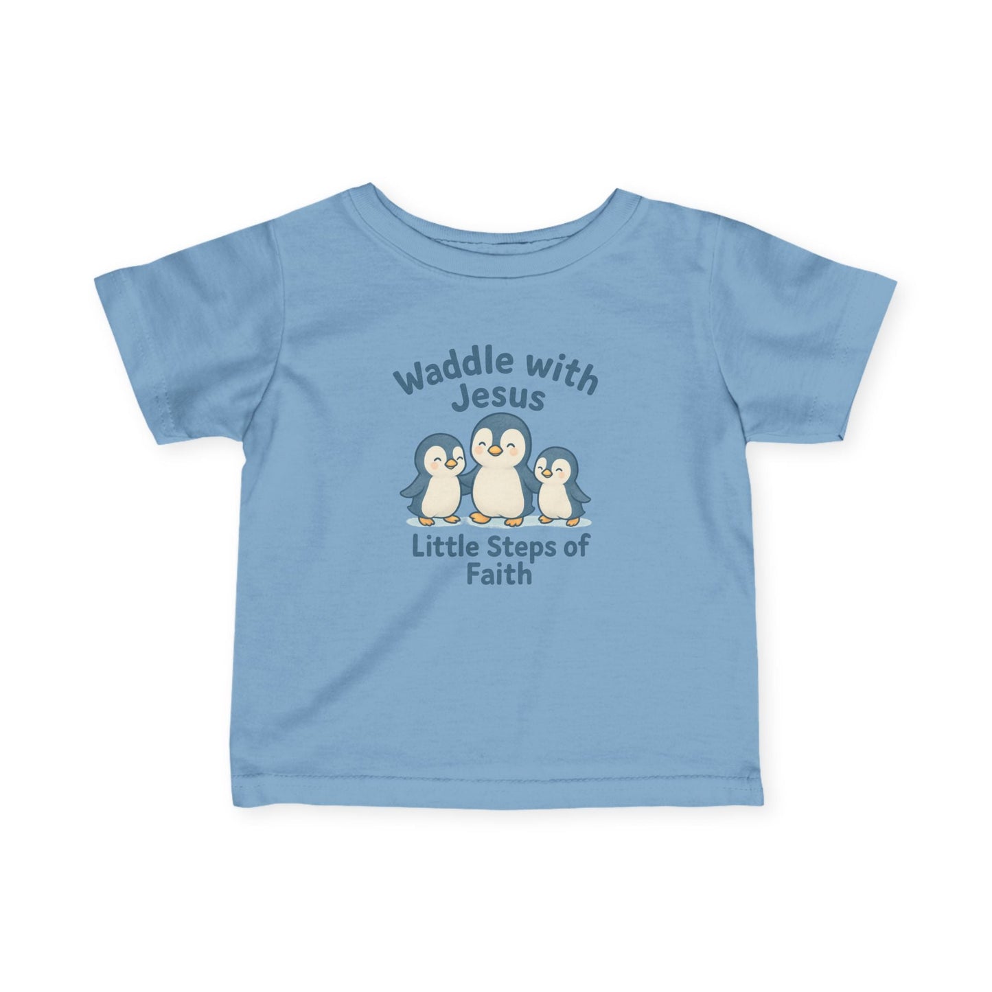Infant Tee - Waddle with Jesus, Little Steps of Faith Christian Baby Shirt - Peak Inspiration