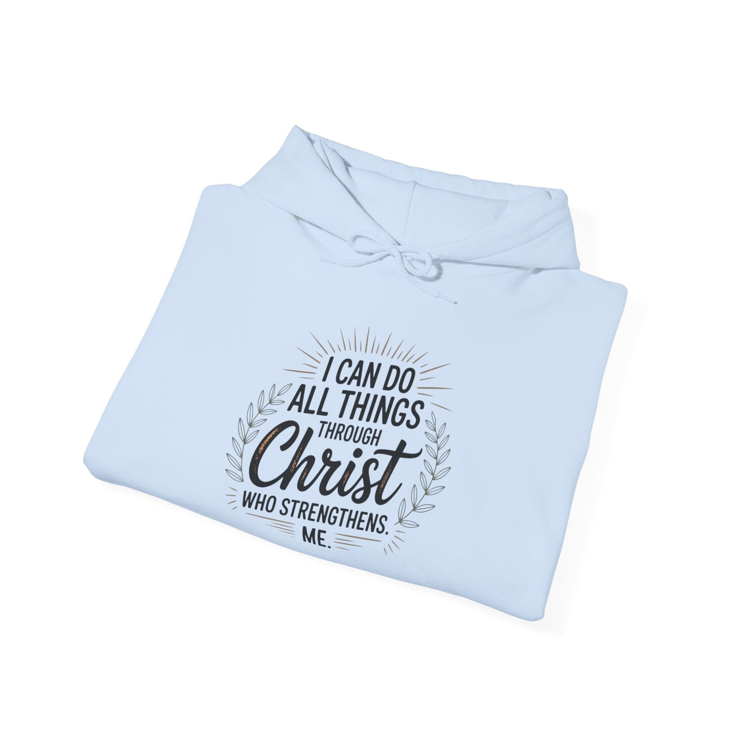Inspirational Christian Hoodie - I Can Do All Things Through Christ - Peak Inspiration