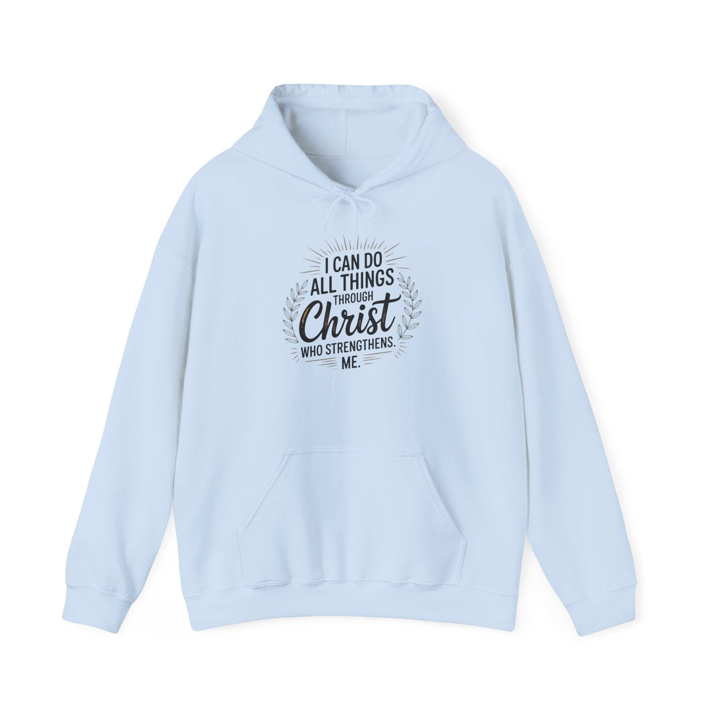 Inspirational Christian Hoodie - I Can Do All Things Through Christ - Peak Inspiration