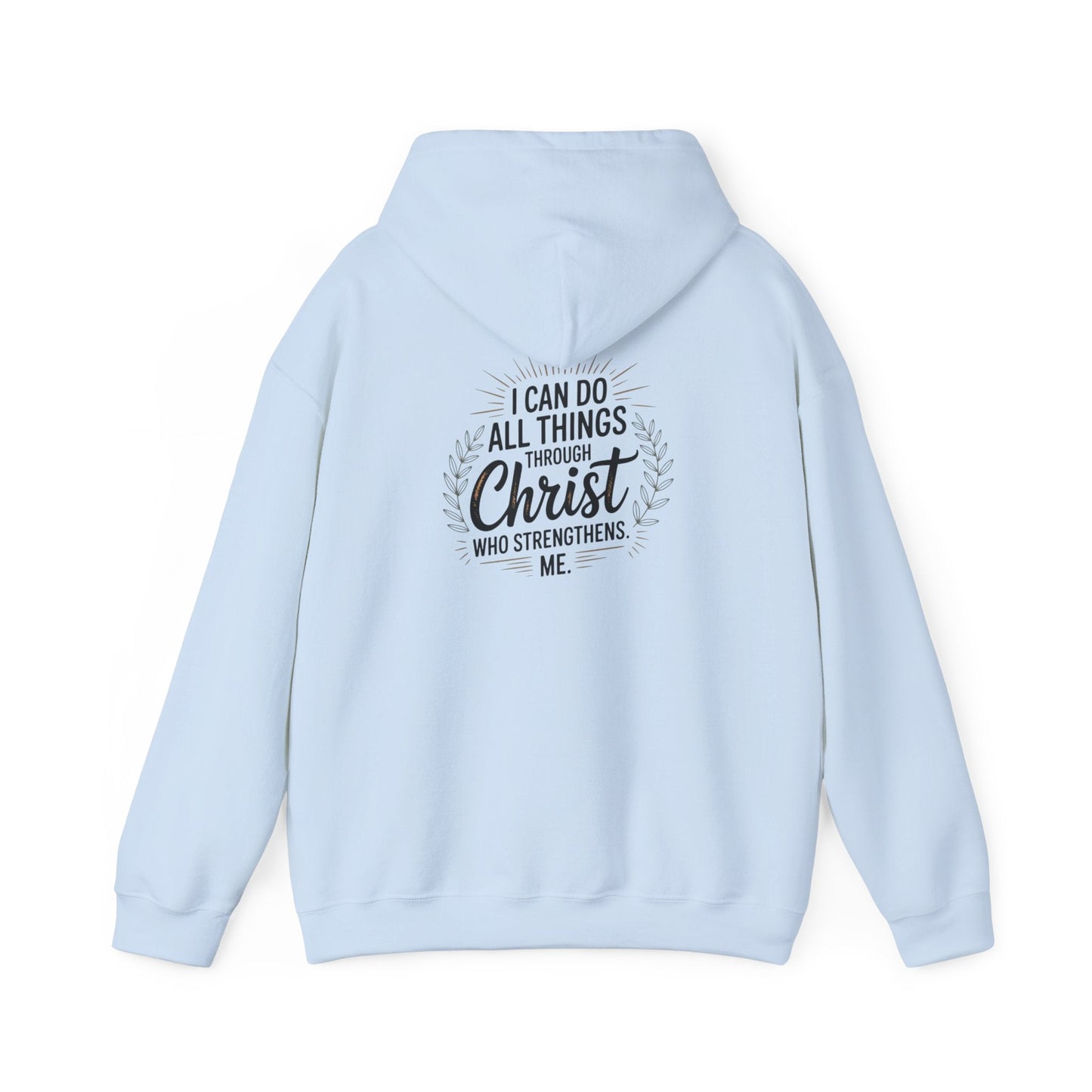 Inspirational Christian Hoodie - I Can Do All Things Through Christ - Peak Inspiration