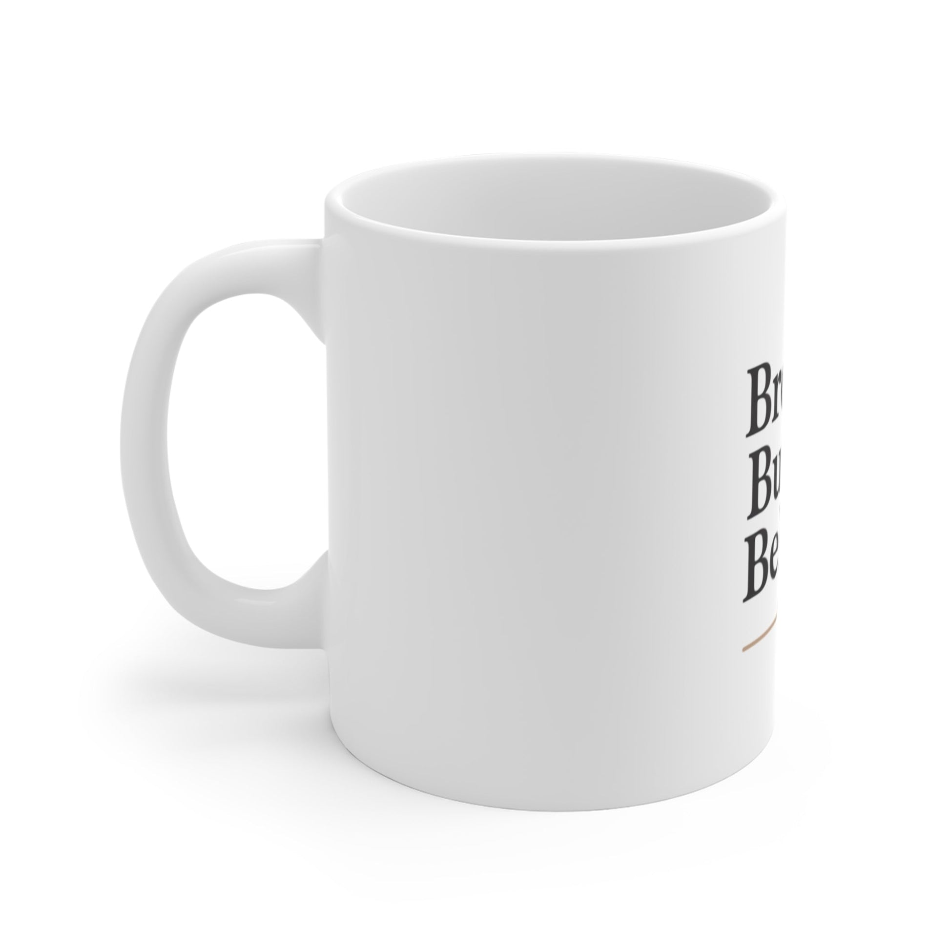 Inspirational Coffee Mug - Breathe, Build, Believe - Motivational 11oz Cup for Daily Inspiration - Peak Inspiration