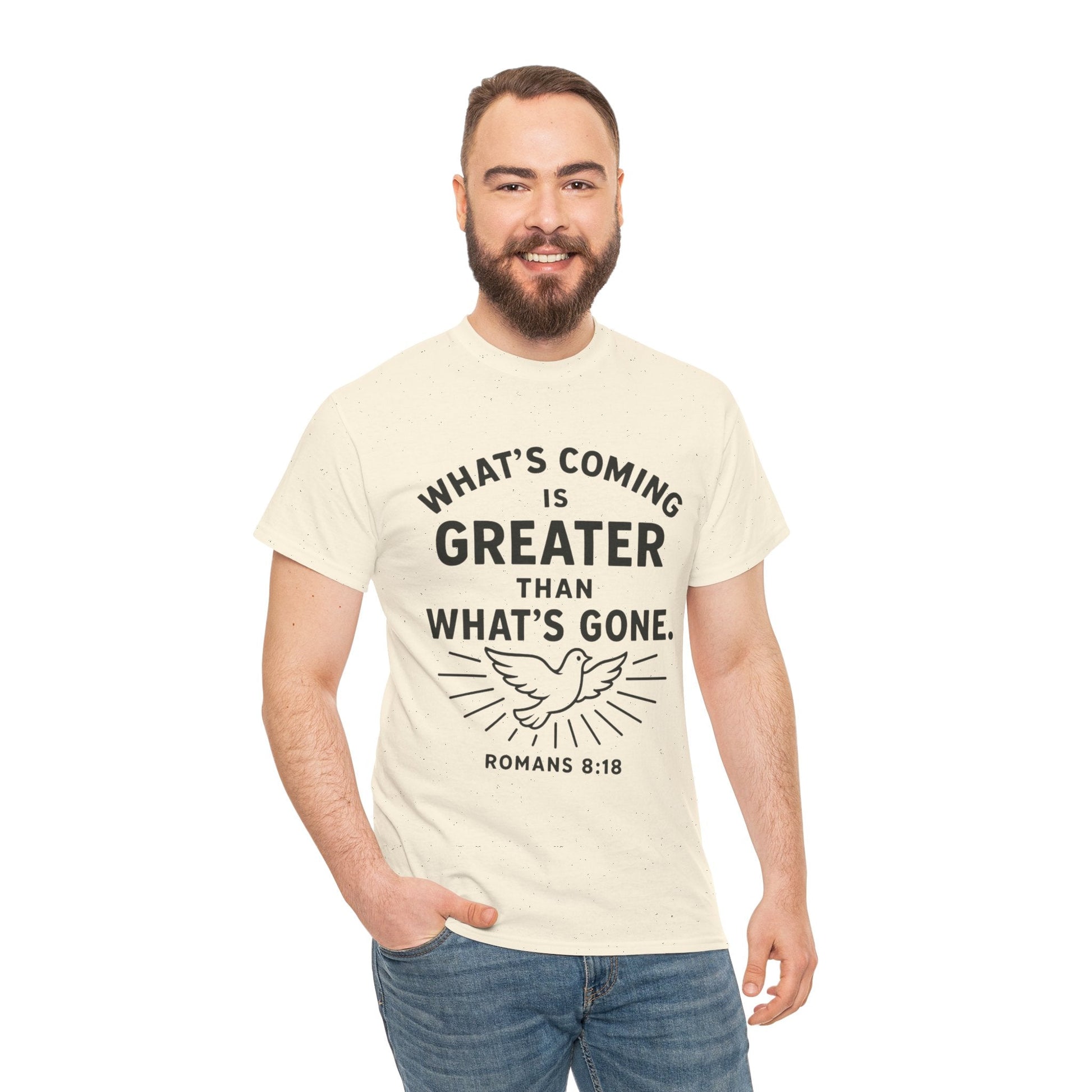 Inspirational Graphic Tee - "What’s Coming is Greater" - Versatile Unisex Heavy Cotton Shirt Romans 8:18 - Peak Inspiration