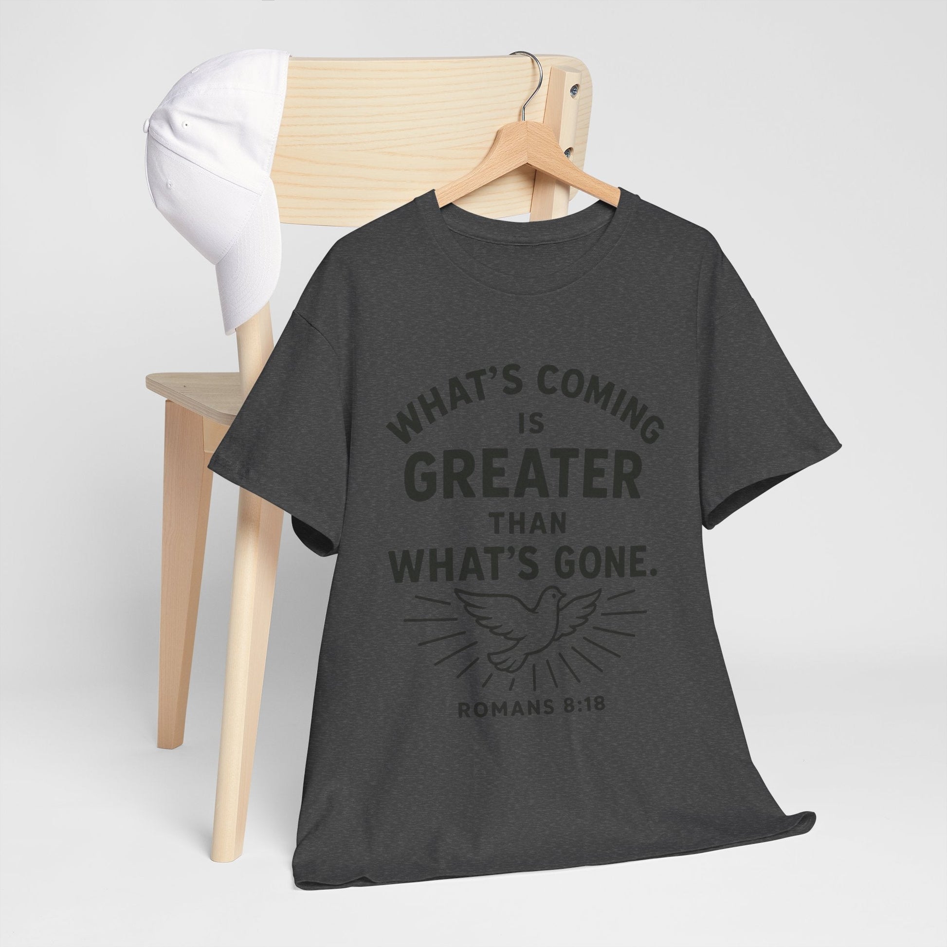 Inspirational Graphic Tee - "What’s Coming is Greater" - Versatile Unisex Heavy Cotton Shirt Romans 8:18 - Peak Inspiration