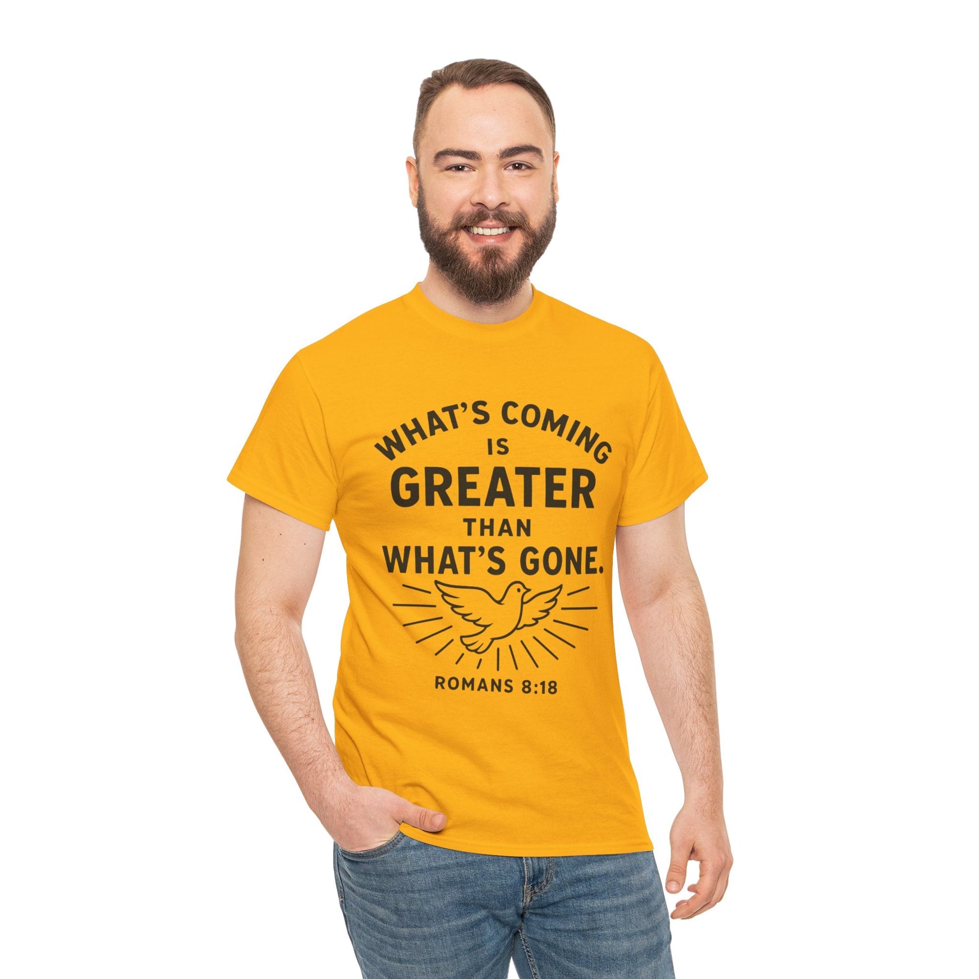 Inspirational Graphic Tee - "What’s Coming is Greater" - Versatile Unisex Heavy Cotton Shirt Romans 8:18 - Peak Inspiration