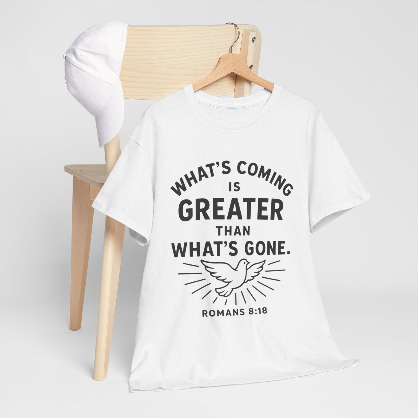 Inspirational Graphic Tee - "What’s Coming is Greater" - Versatile Unisex Heavy Cotton Shirt Romans 8:18 - Peak Inspiration