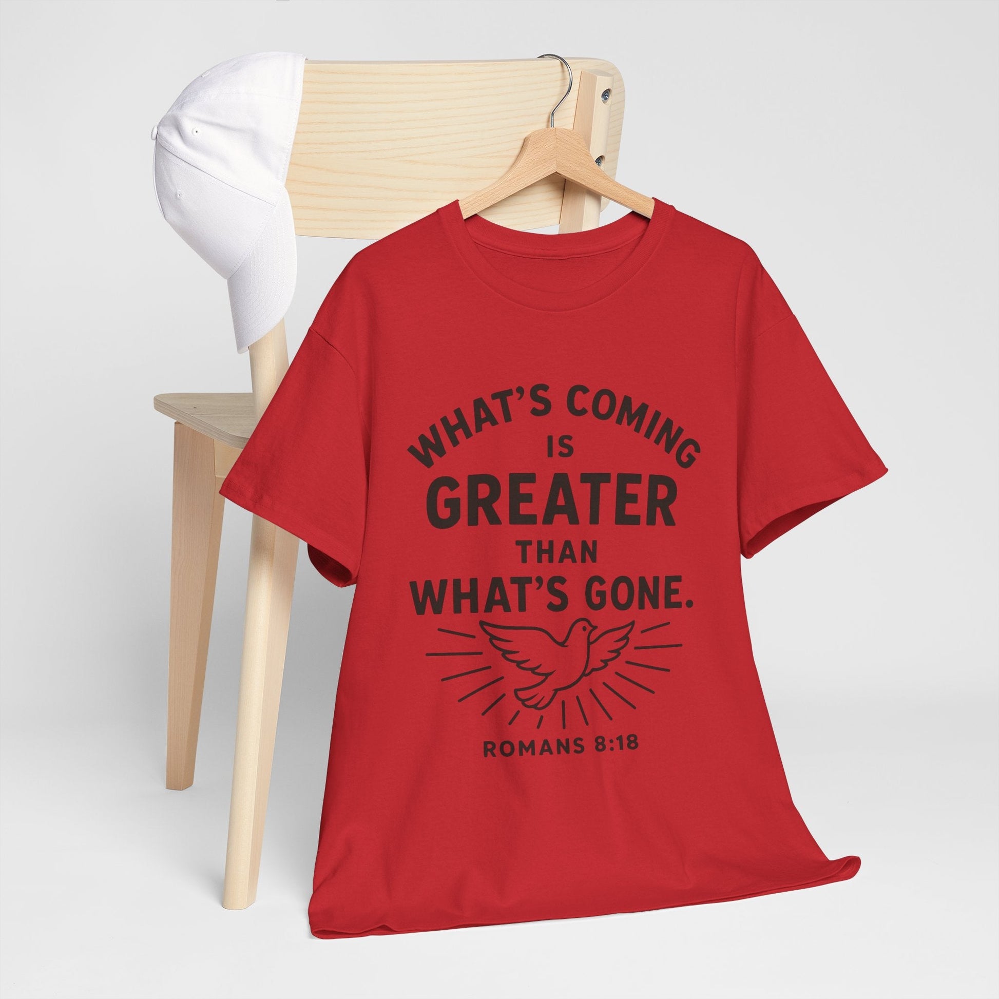 Inspirational Graphic Tee - "What’s Coming is Greater" - Versatile Unisex Heavy Cotton Shirt Romans 8:18 - Peak Inspiration