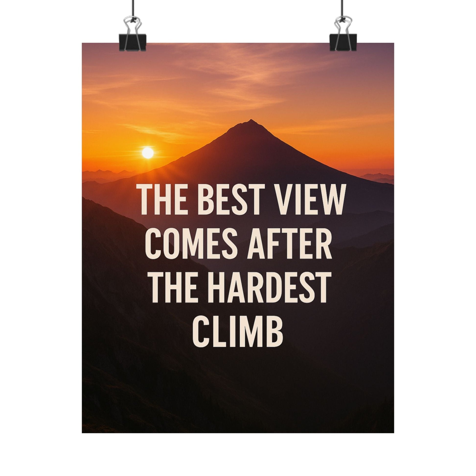 Inspirational Matte Vertical Poster: 'The Best View Comes After The Hardest Climb' - Peak Inspiration