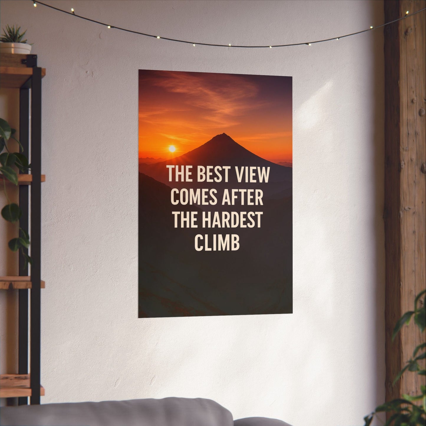 Inspirational Matte Vertical Poster: 'The Best View Comes After The Hardest Climb' - Peak Inspiration