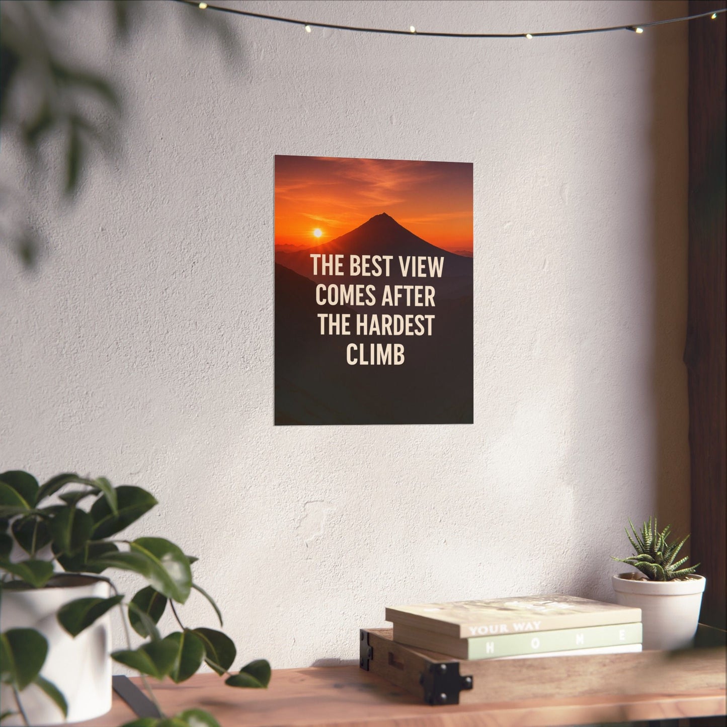 Inspirational Matte Vertical Poster: 'The Best View Comes After The Hardest Climb' - Peak Inspiration