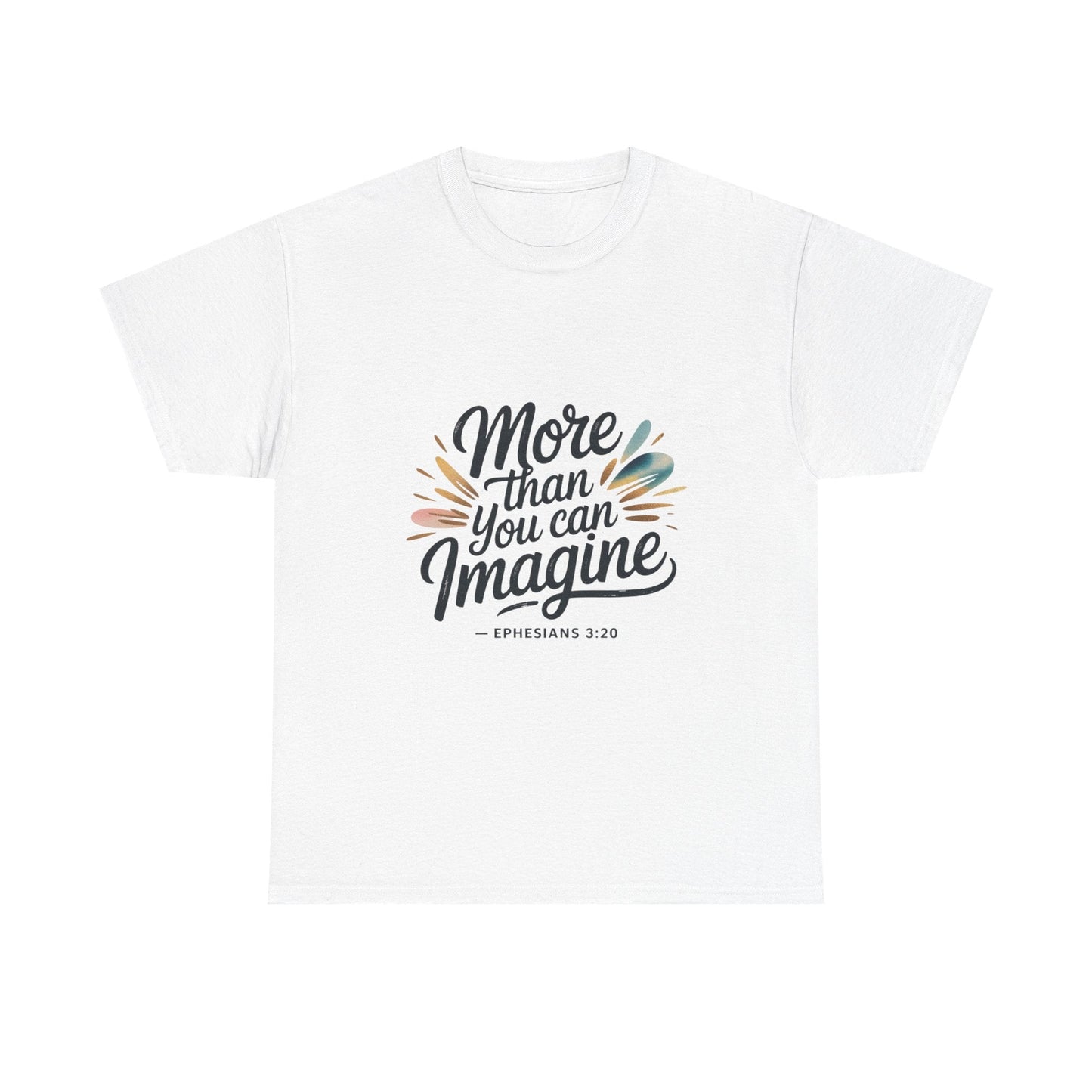 Inspirational Unisex Heavy Cotton Tee - "More Than You Can Imagine" - Peak Inspiration