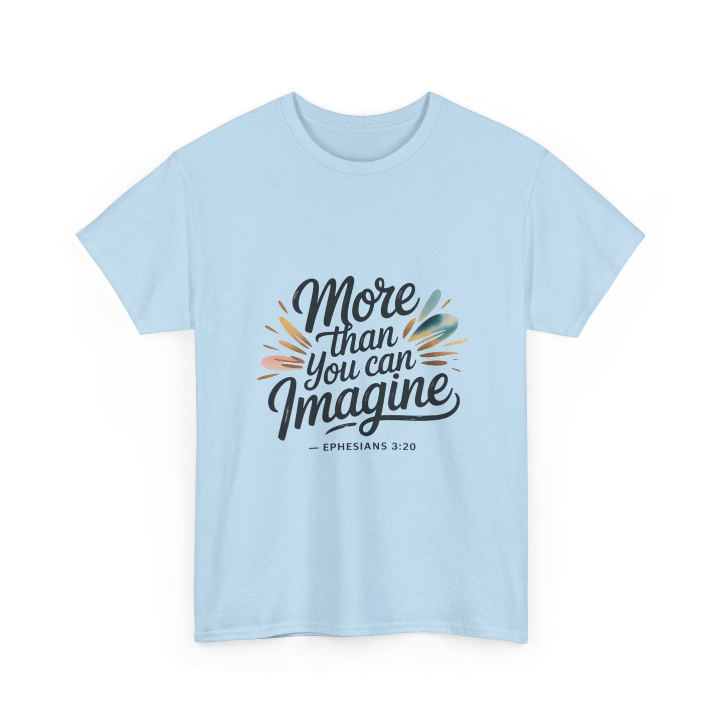 Inspirational Unisex Heavy Cotton Tee - "More Than You Can Imagine" - Peak Inspiration