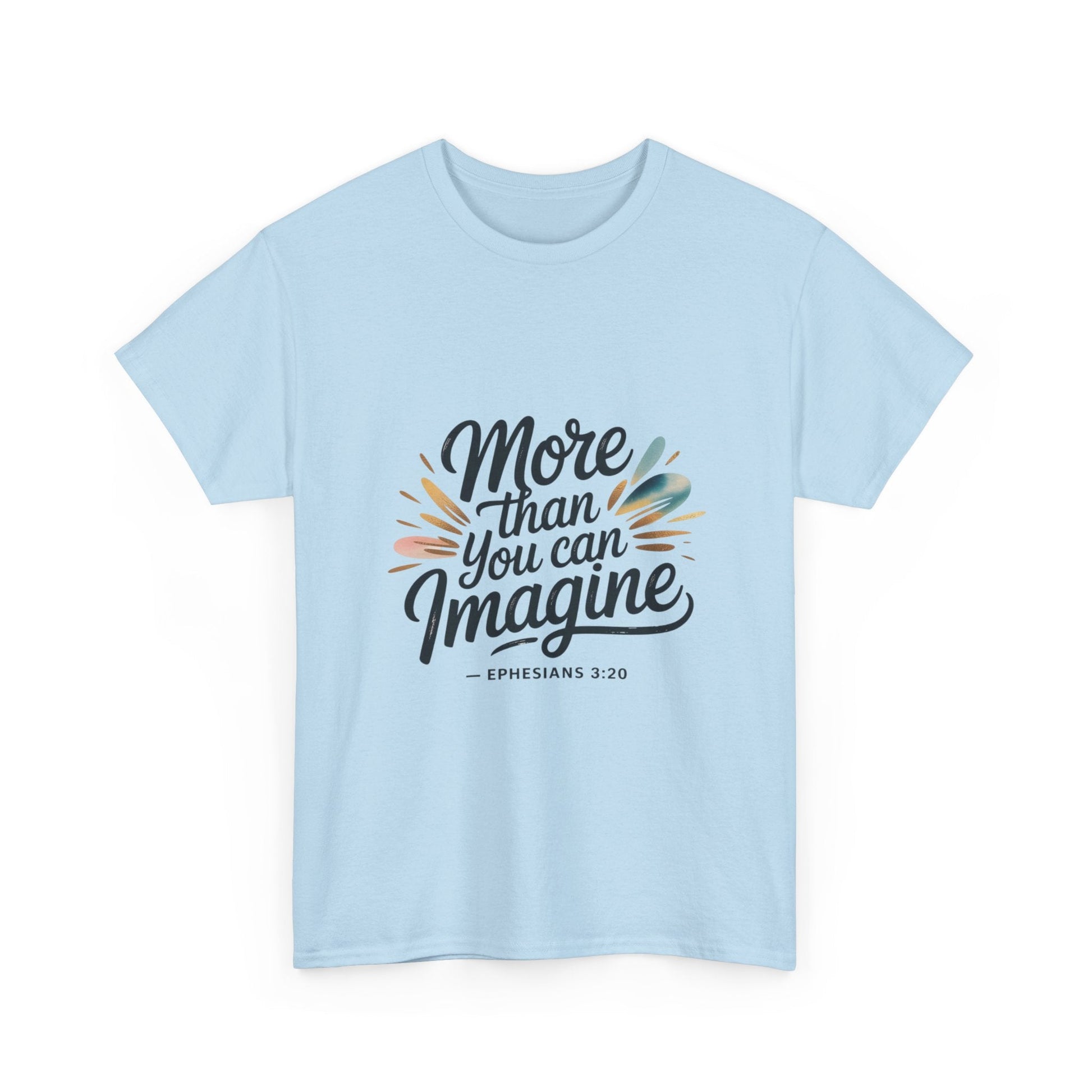 Inspirational Unisex Heavy Cotton Tee - "More Than You Can Imagine" - Peak Inspiration