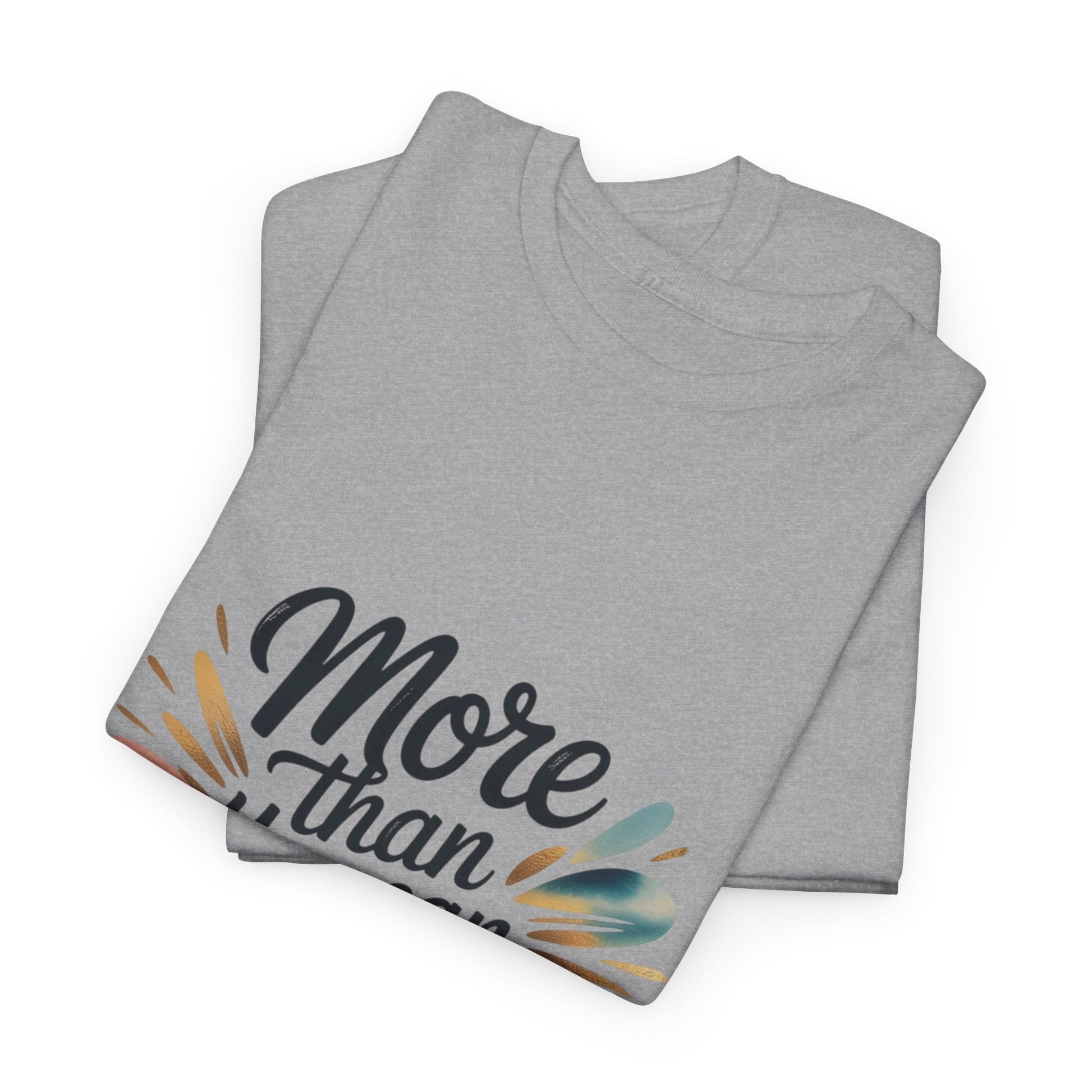 Inspirational Unisex Heavy Cotton Tee - "More Than You Can Imagine" - Peak Inspiration