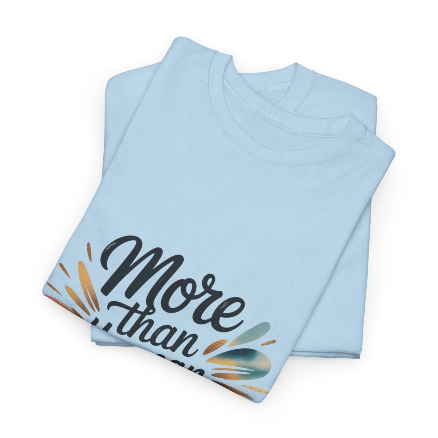 Inspirational Unisex Heavy Cotton Tee - "More Than You Can Imagine" - Peak Inspiration