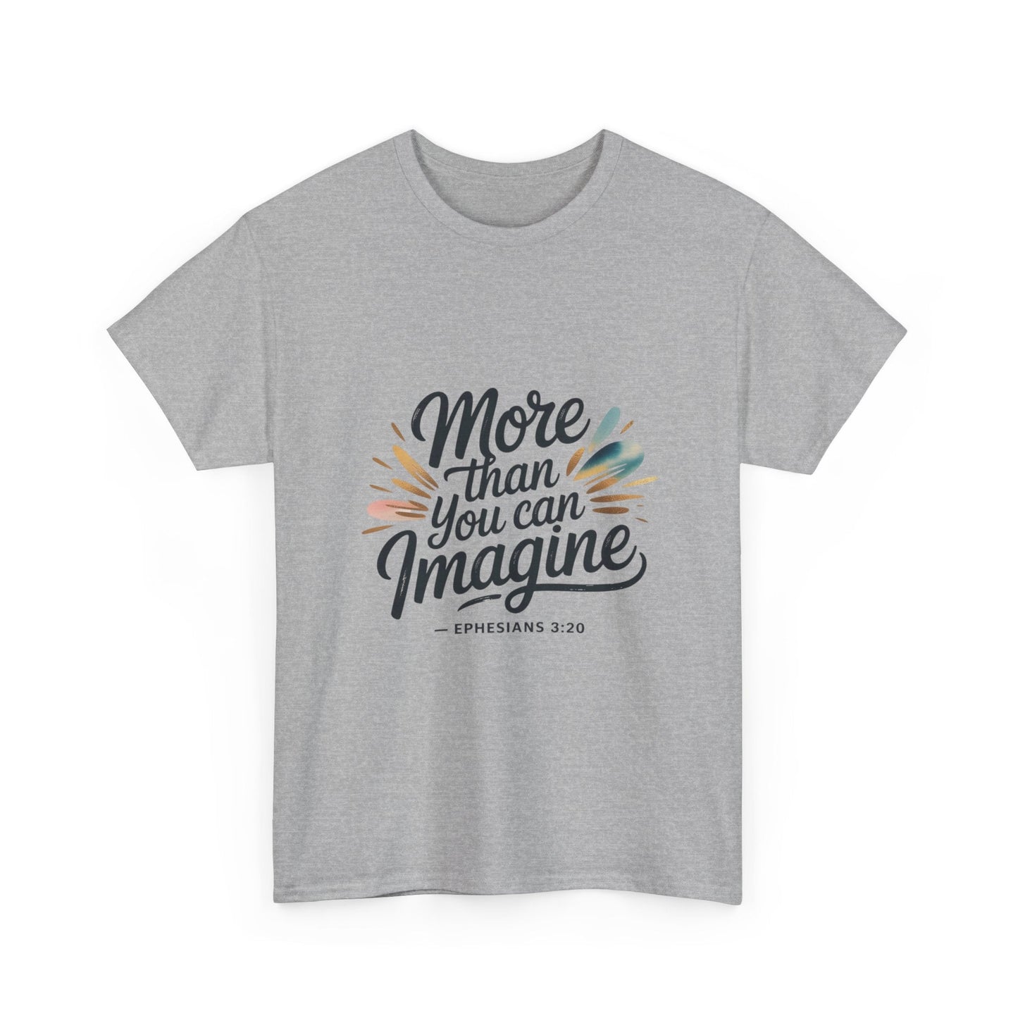 Inspirational Unisex Heavy Cotton Tee - "More Than You Can Imagine" - Peak Inspiration
