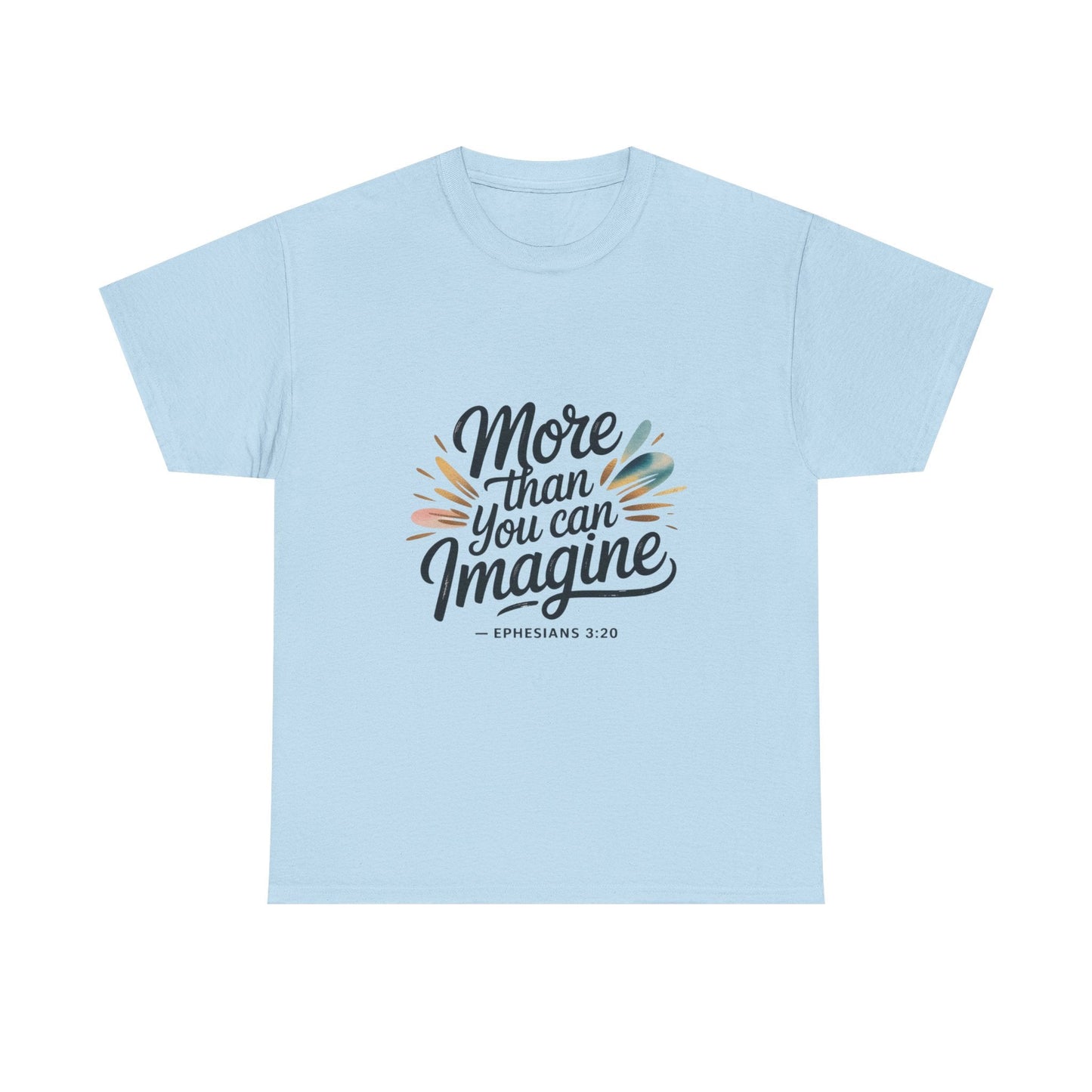Inspirational Unisex Heavy Cotton Tee - "More Than You Can Imagine" - Peak Inspiration