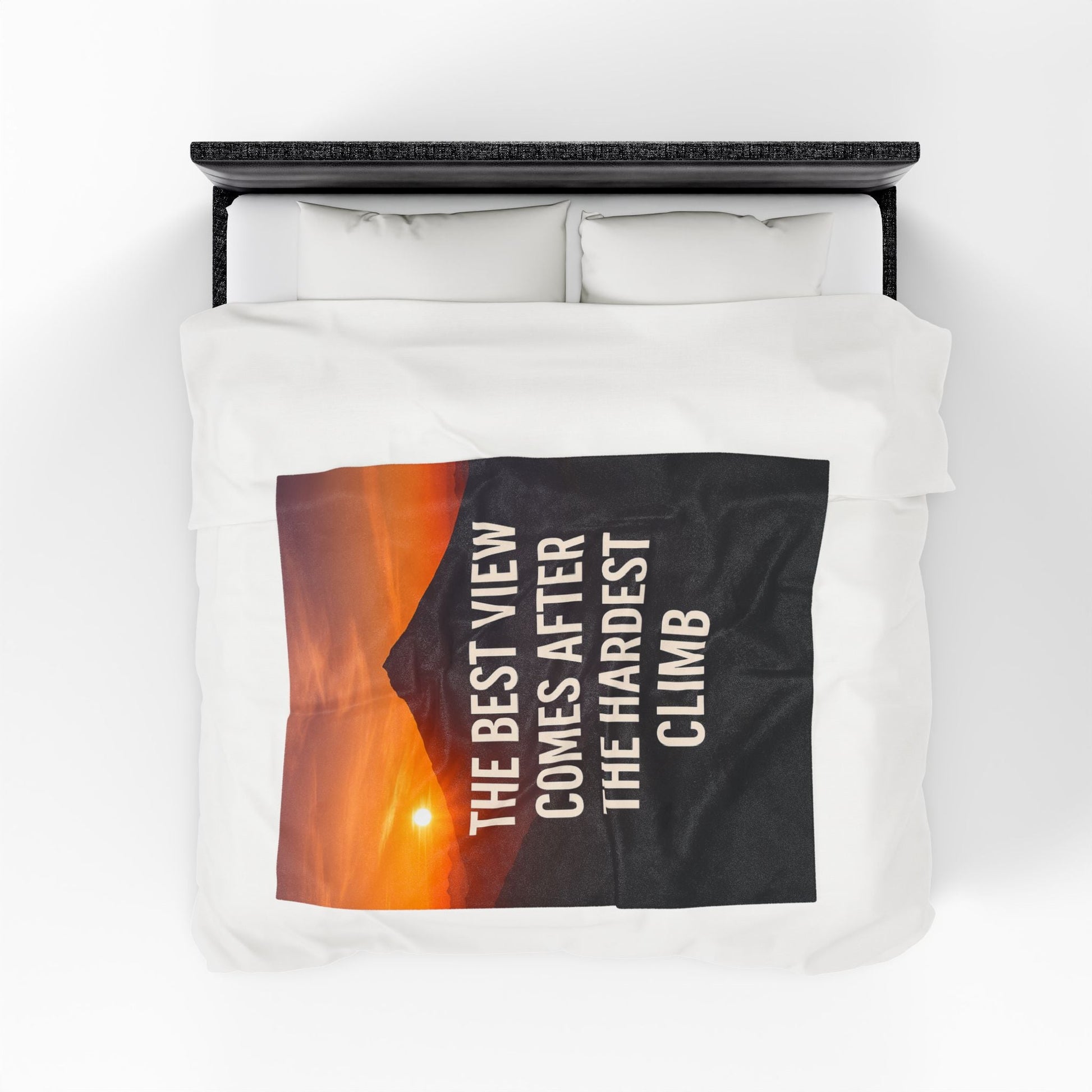 Inspirational Velveteen Plush Blanket - "The Best View Comes After The Hardest Climb" - Peak Inspiration