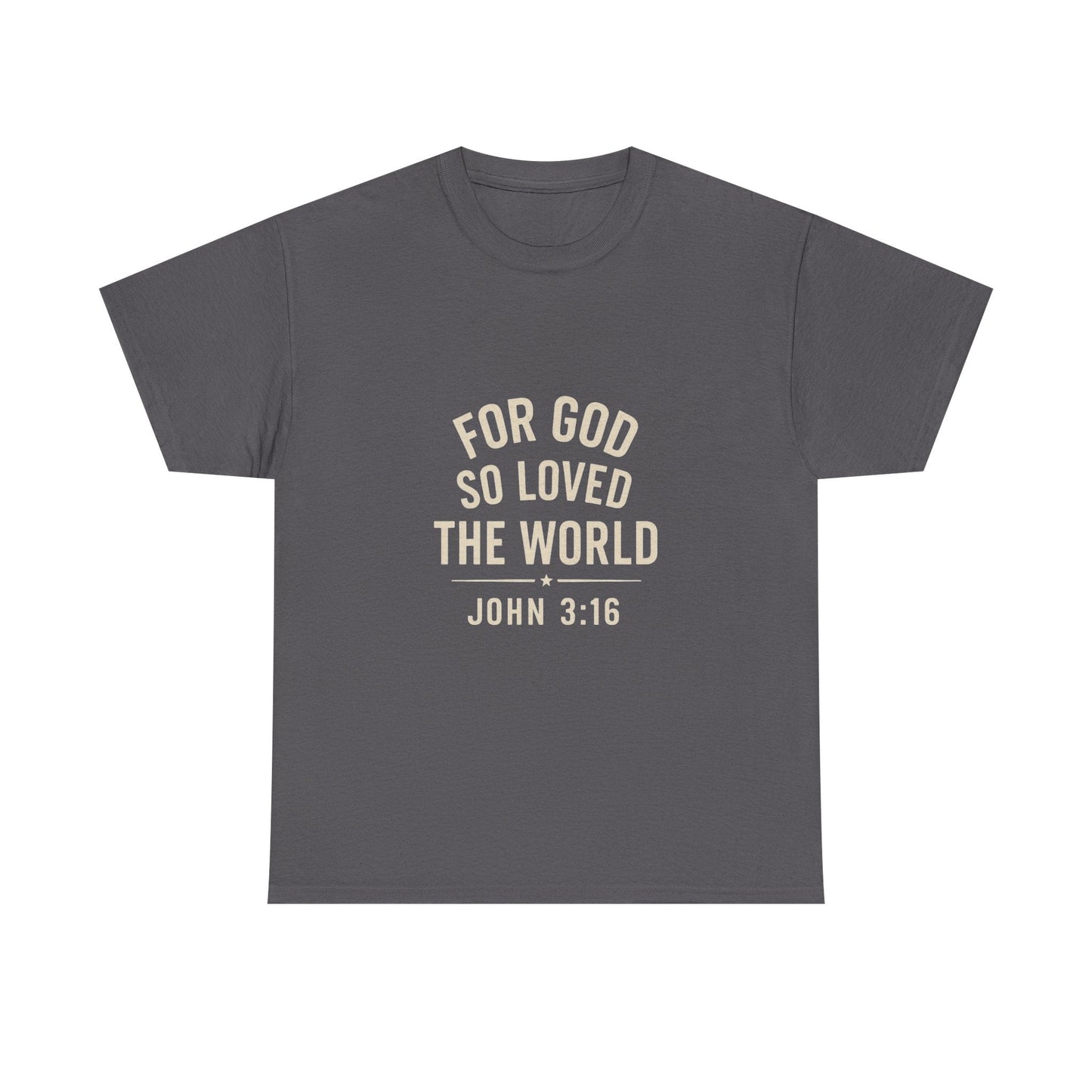 John 3:16 Inspirational Unisex Heavy Cotton Tee - Peak Inspiration