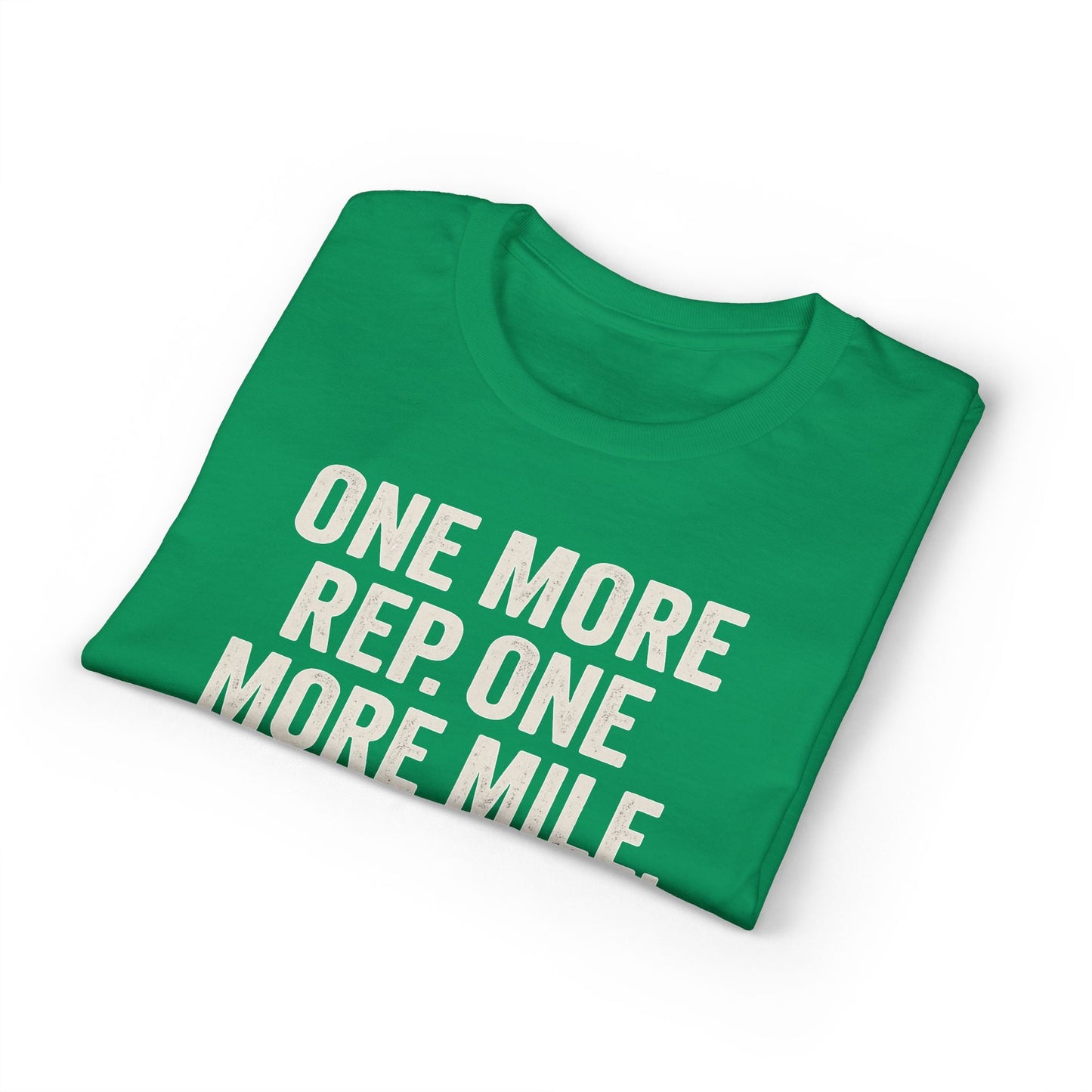 Motivational Fitness T-Shirt - "One More Rep, One More Mile, One More Try" - Peak Inspiration