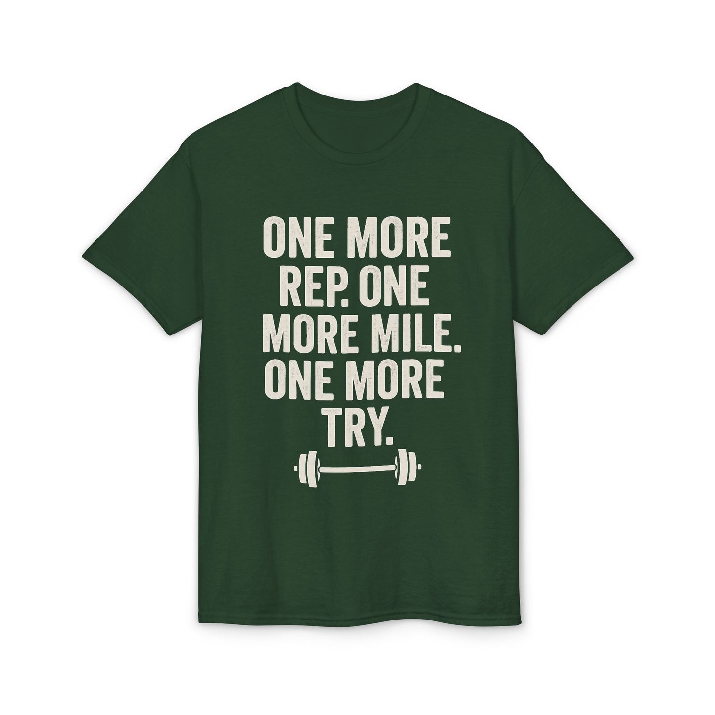 Motivational Fitness T-Shirt - "One More Rep, One More Mile, One More Try" - Peak Inspiration
