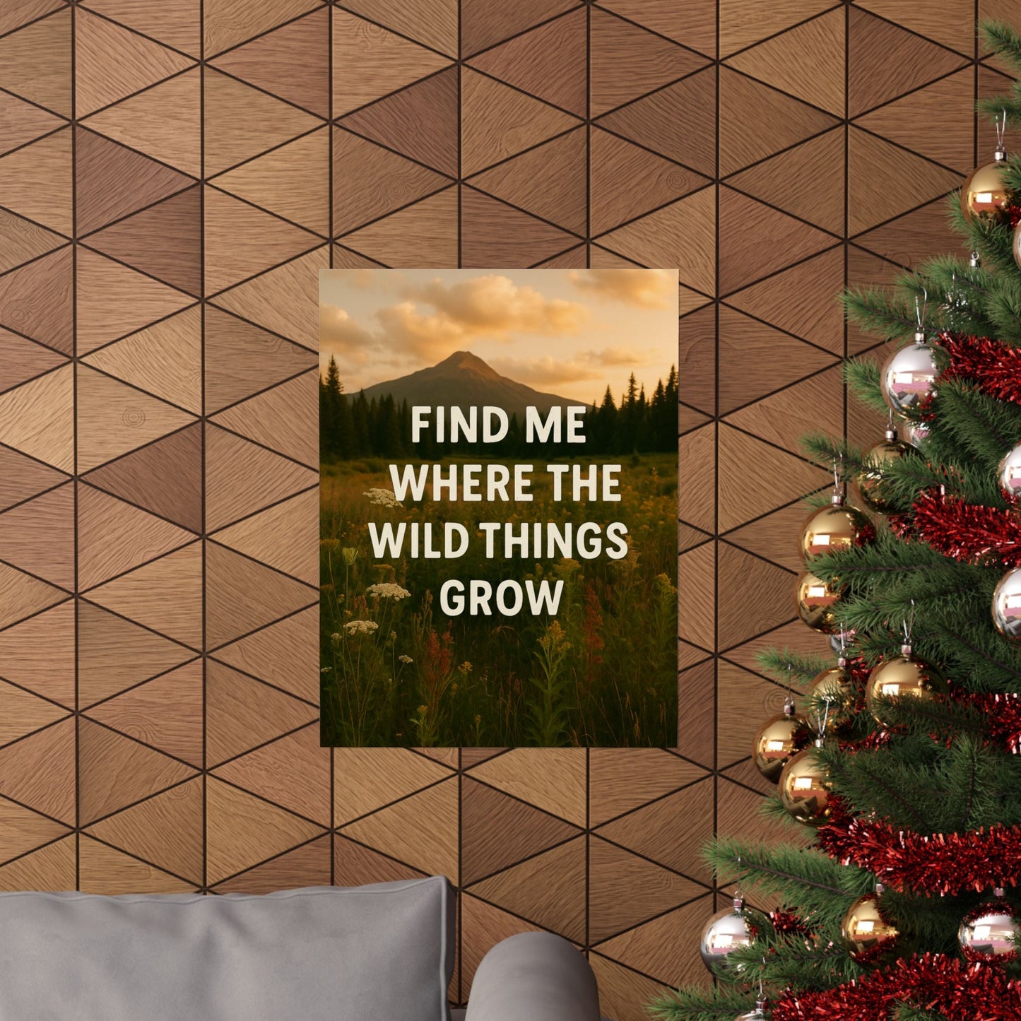 Nature - Inspired Matte Vertical Poster: 'Find Me Where the Wild Things Grow' - Peak Inspiration