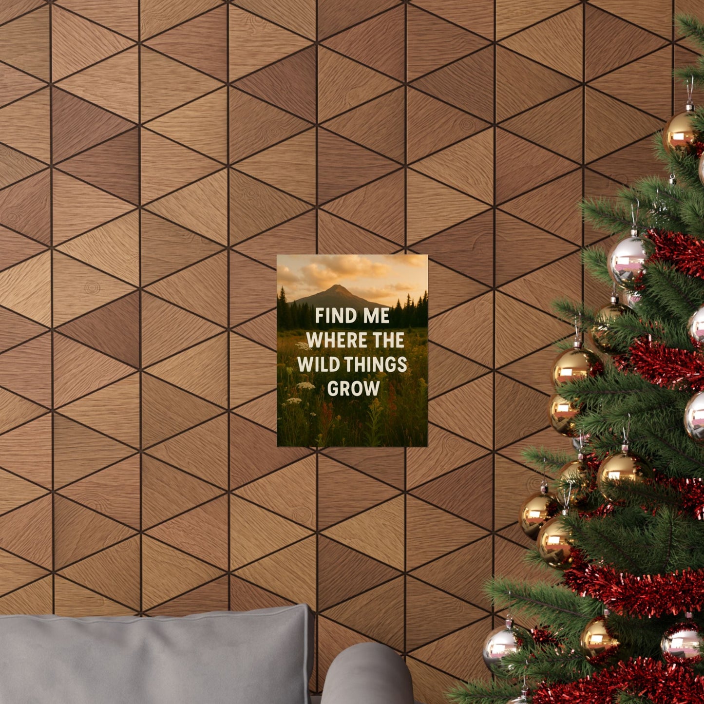 Nature - Inspired Matte Vertical Poster: 'Find Me Where the Wild Things Grow' - Peak Inspiration