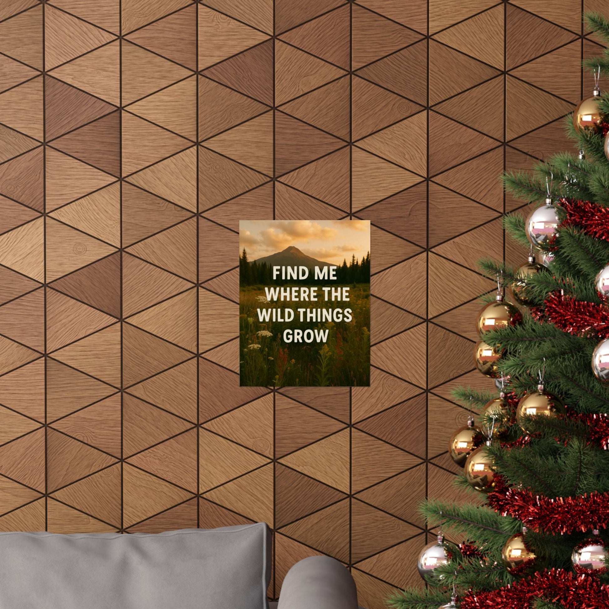 Nature - Inspired Matte Vertical Poster: 'Find Me Where the Wild Things Grow' - Peak Inspiration