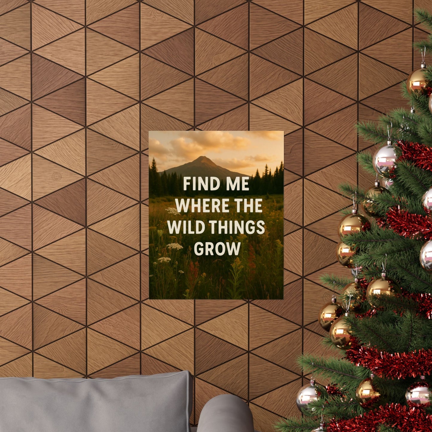 Nature - Inspired Matte Vertical Poster: 'Find Me Where the Wild Things Grow' - Peak Inspiration