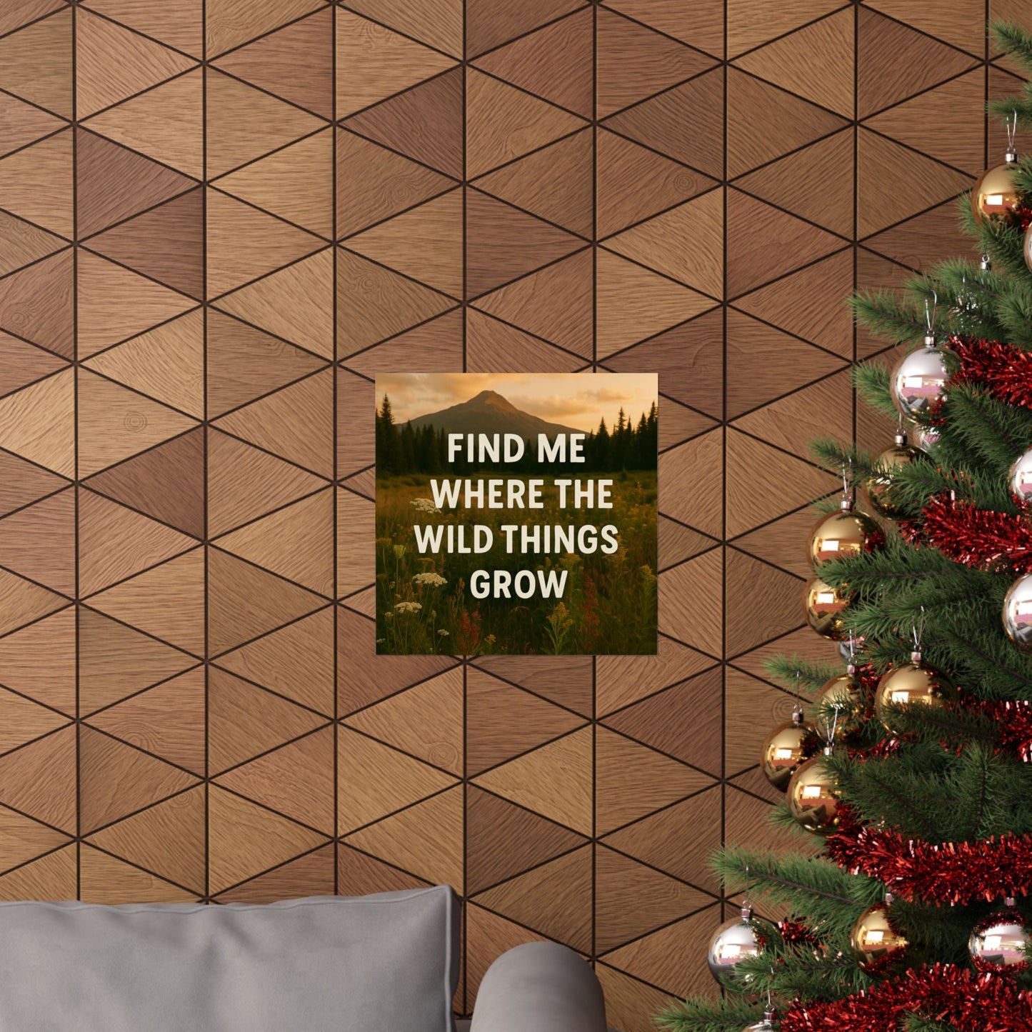 Nature - Inspired Matte Vertical Poster: 'Find Me Where the Wild Things Grow' - Peak Inspiration