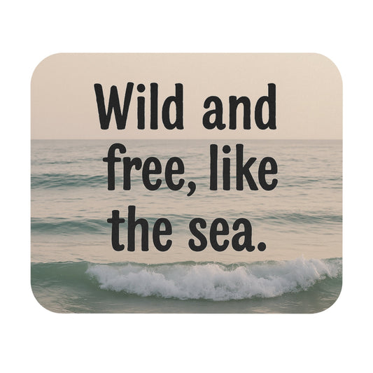 Ocean - Inspired Wild and Free Mouse Pad - Peak Inspiration