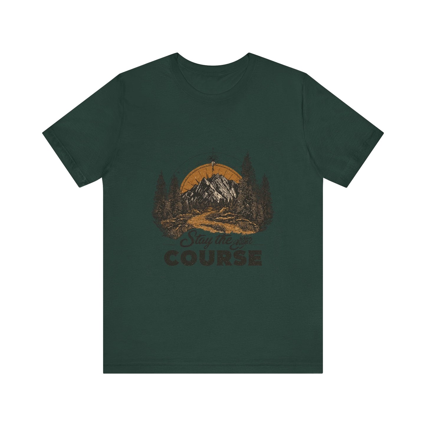 Stay the Course Mountain Tee - Unisex Jersey Short Sleeve Shirt - Peak Inspiration