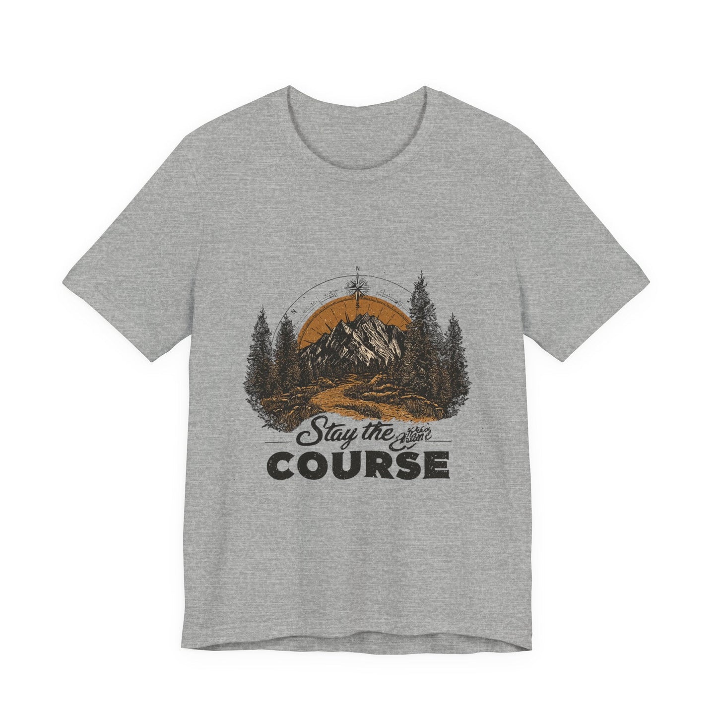 Stay the Course Mountain Tee - Unisex Jersey Short Sleeve Shirt - Peak Inspiration