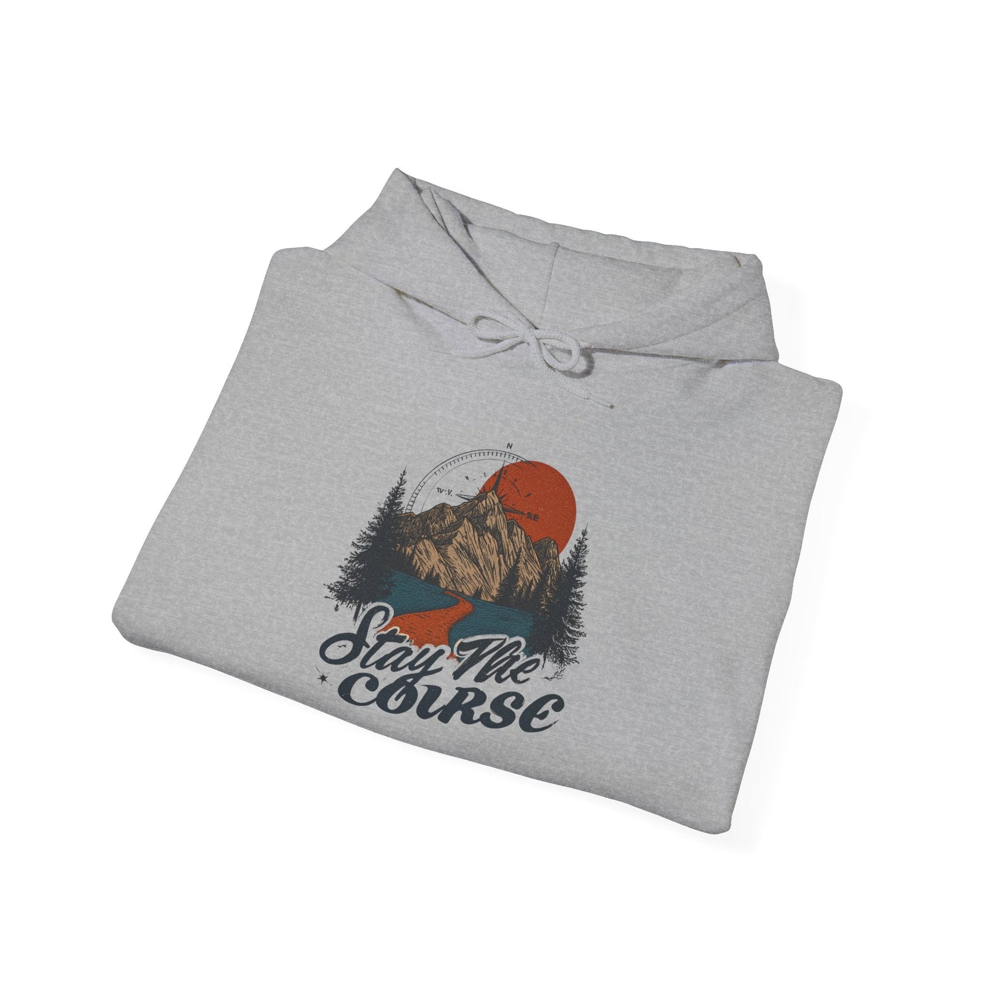 Stay The Course Unisex Hooded Sweatshirt - Cozy Outdoorsy Apparel - Peak Inspiration