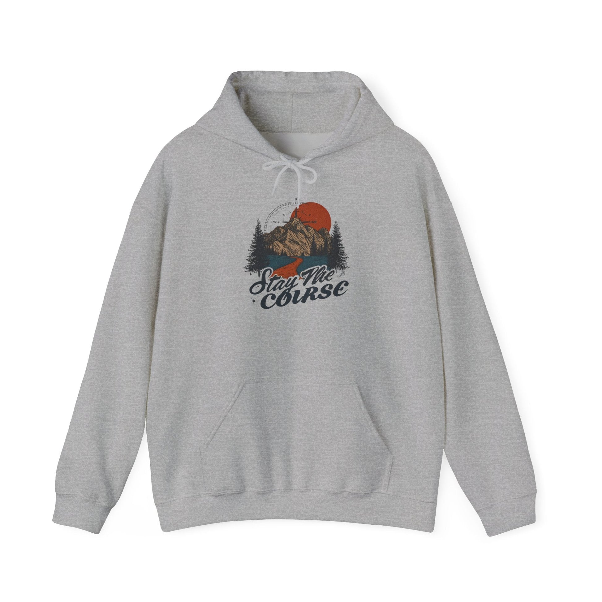 Stay The Course Unisex Hooded Sweatshirt - Cozy Outdoorsy Apparel - Peak Inspiration